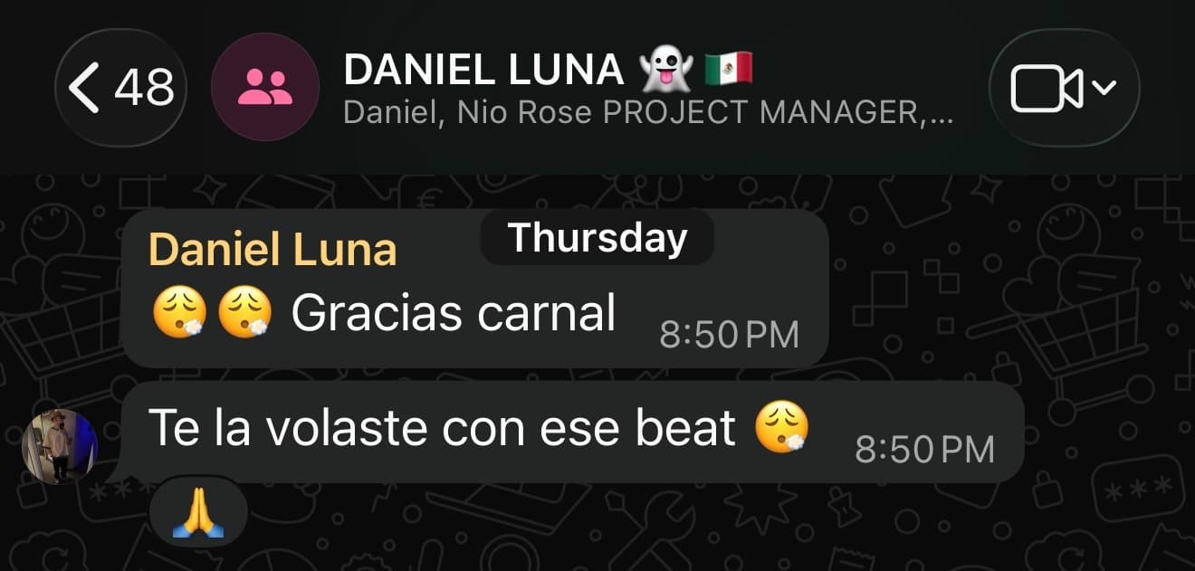 Testimonio de Daniel Luna por WhatsApp: «Gracias carnal, te la volaste con ese beat»